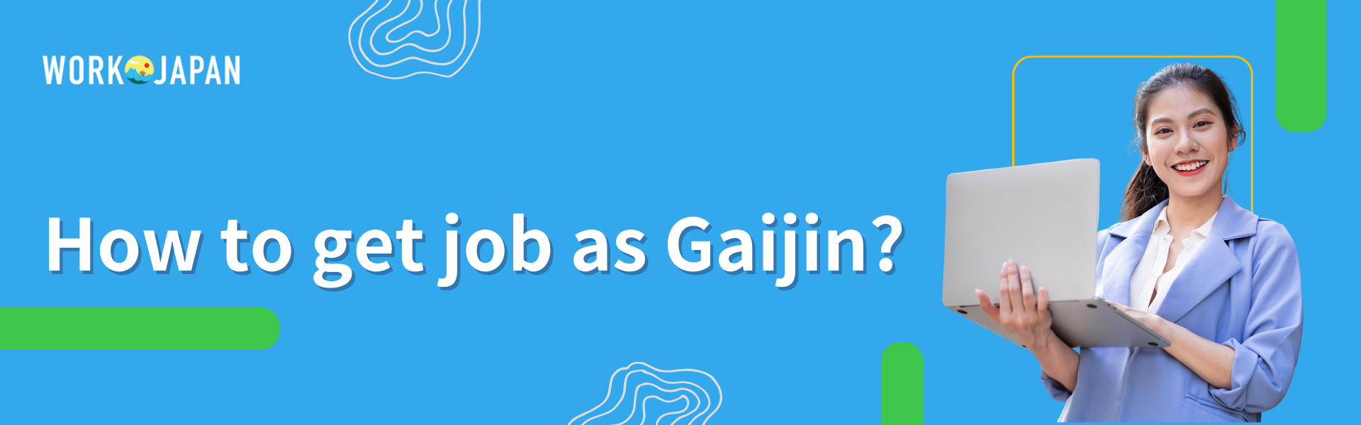 How to get job as Gaijin? Complete guide to get hired
