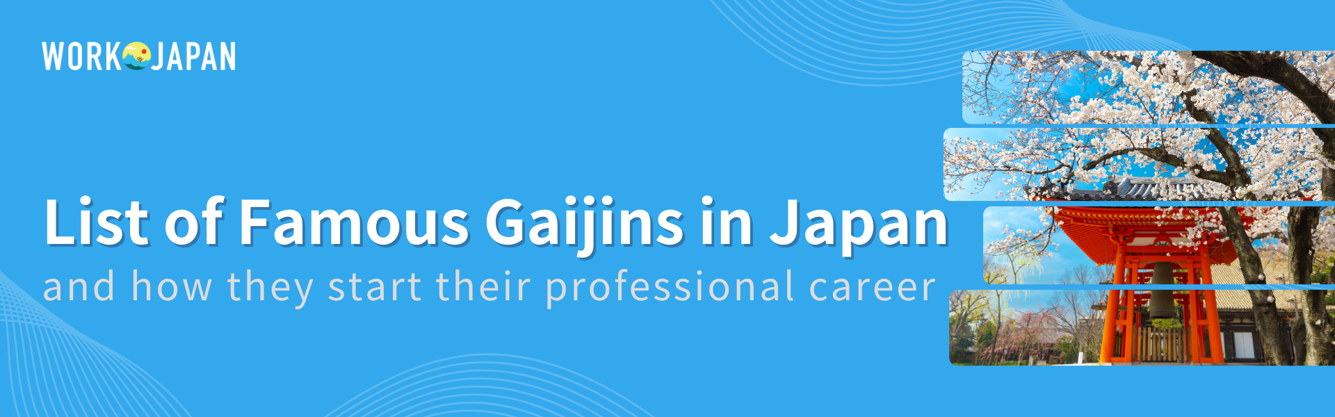 List of Famous Gaijins in Japan and how they start their professional career